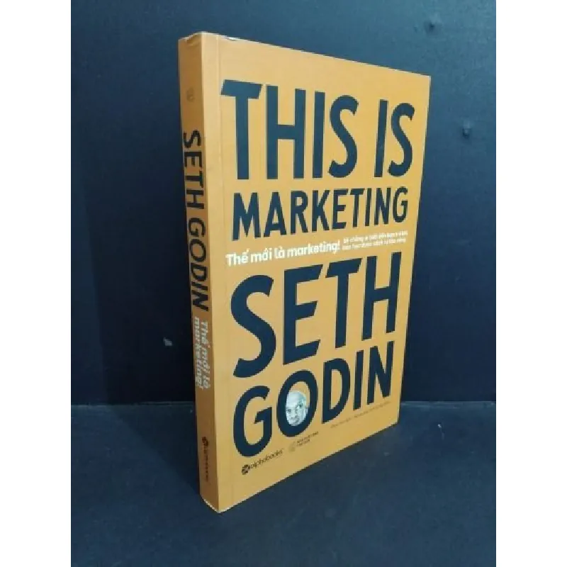[Sách Cũ SCGR] Thế mới là marketing mới 80% ố 2019 HCM0612 Seth Godin MARKETING KINH DOANH 677549