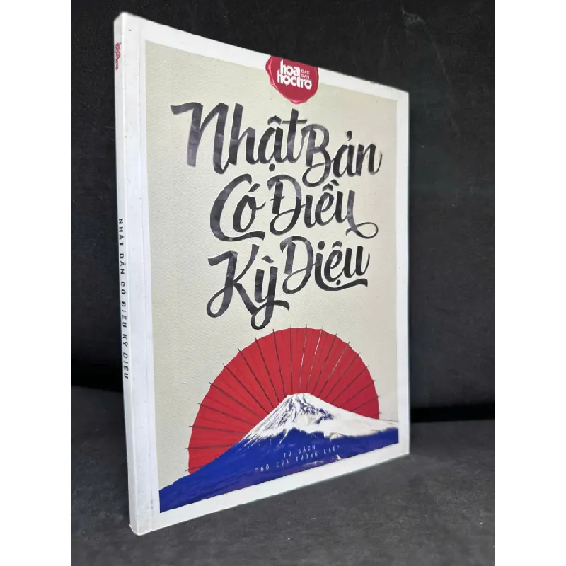 [Phiên Chợ Sách Cũ] Nhật Bản Có Điều Kỳ Diệu, 2015 - Hoa Học Trò - H1809 SBM 598129