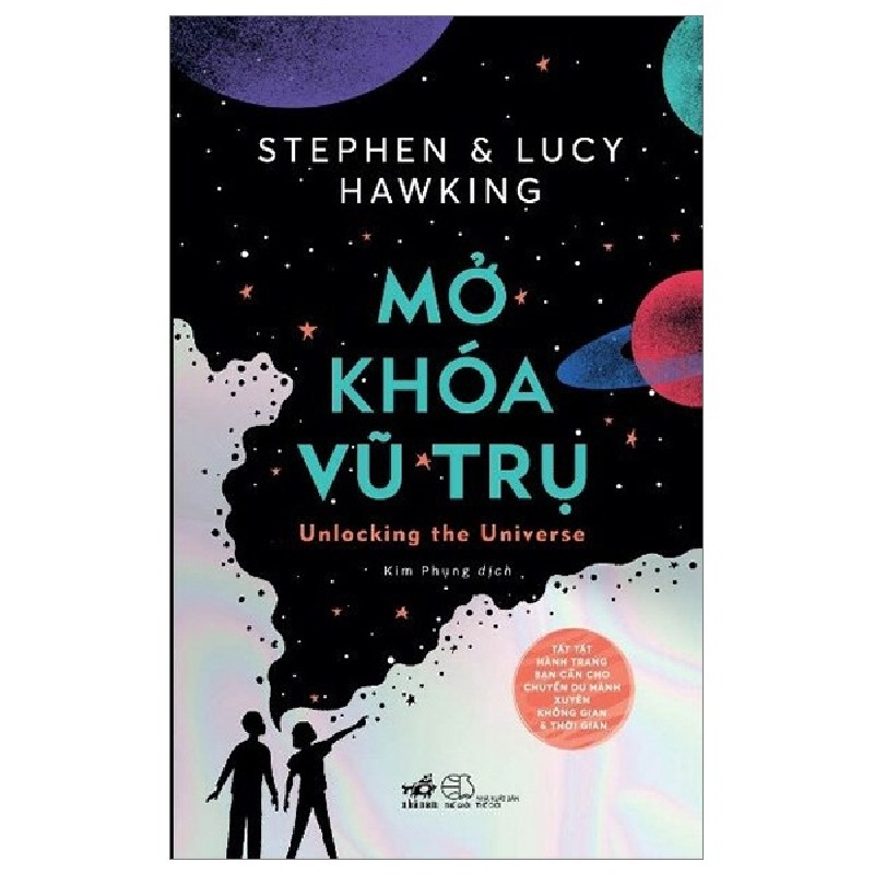 Mở Khóa Vũ Trụ - Stephen Hawking, Lucy Hawking 101698