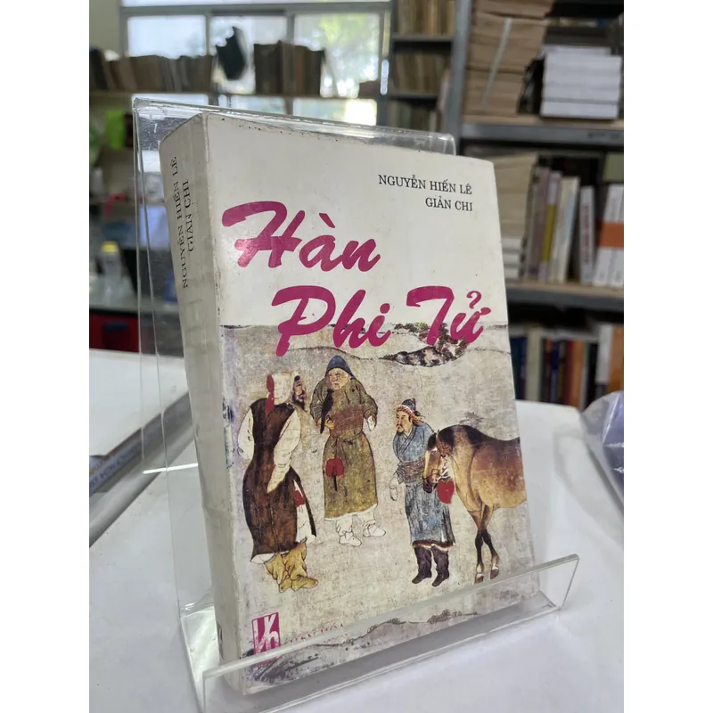 HÀN PHI TỬ - NGUYỄN HIẾN LÊ, GIẢN CHI 720083