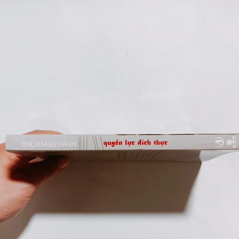 Quyền Lực Đích Thực - Thích Nhất Hạnh  974955