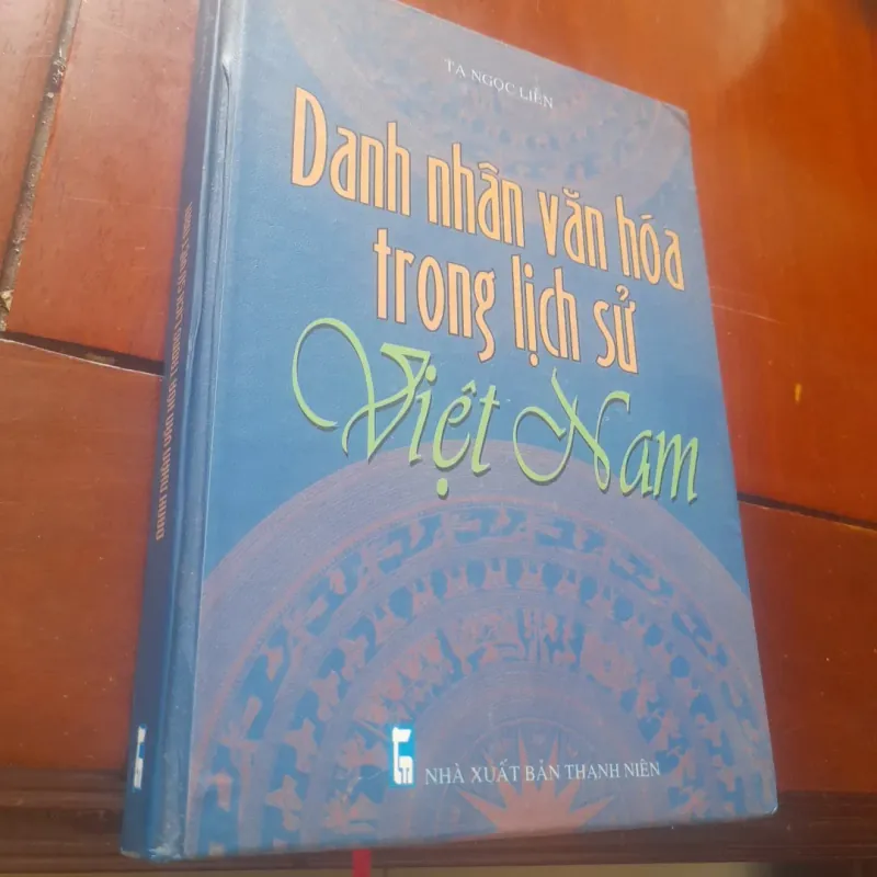 Tạ Ngọc Liễn - DANH NHÂN VĂN HÓA TRONG LỊCH SỬ VIỆT NAM 930955
