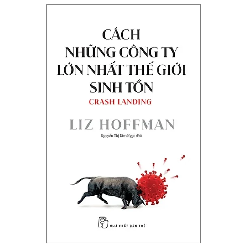 Cách Những Công Ty Lớn Nhất Thế Giới Sinh Tồn - Liz Hoffman 328770