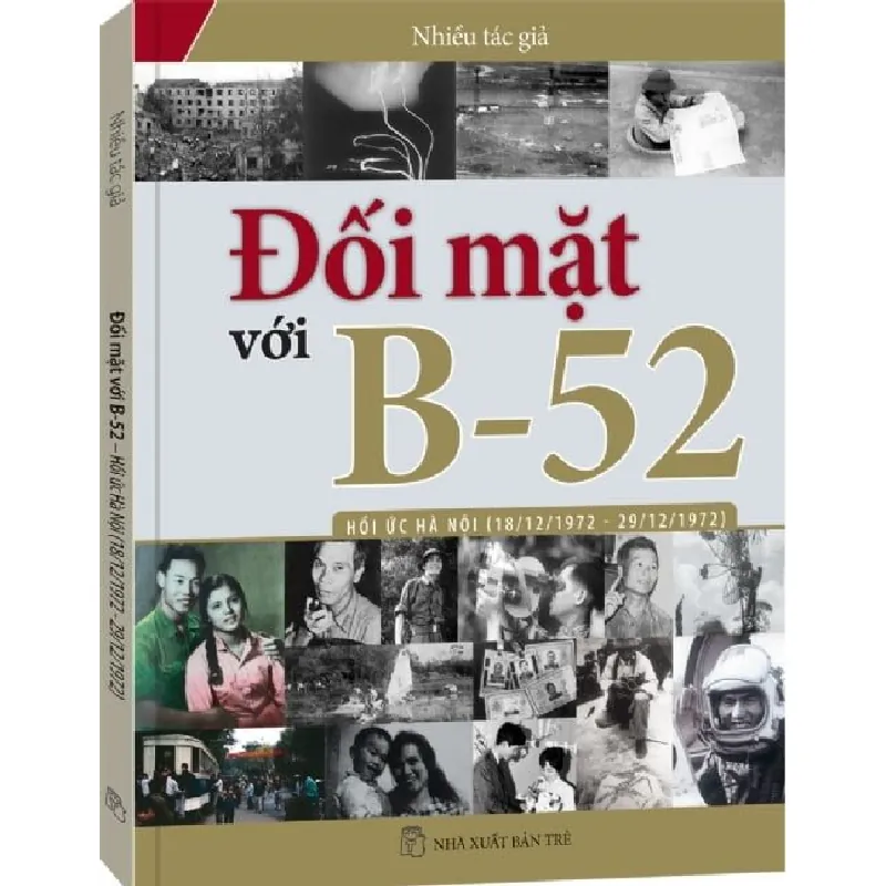 Đối Mặt Với B - 52 ( Hồi Ức Hà Nội 18/12/1972 - 29/12/1972 ) 691880