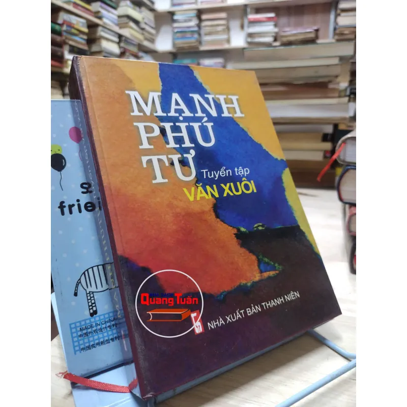 sách: Mạnh Phú Tư (Tuyển tập văn xuôi) - Mạnh Phú Tư (A1) 565147
