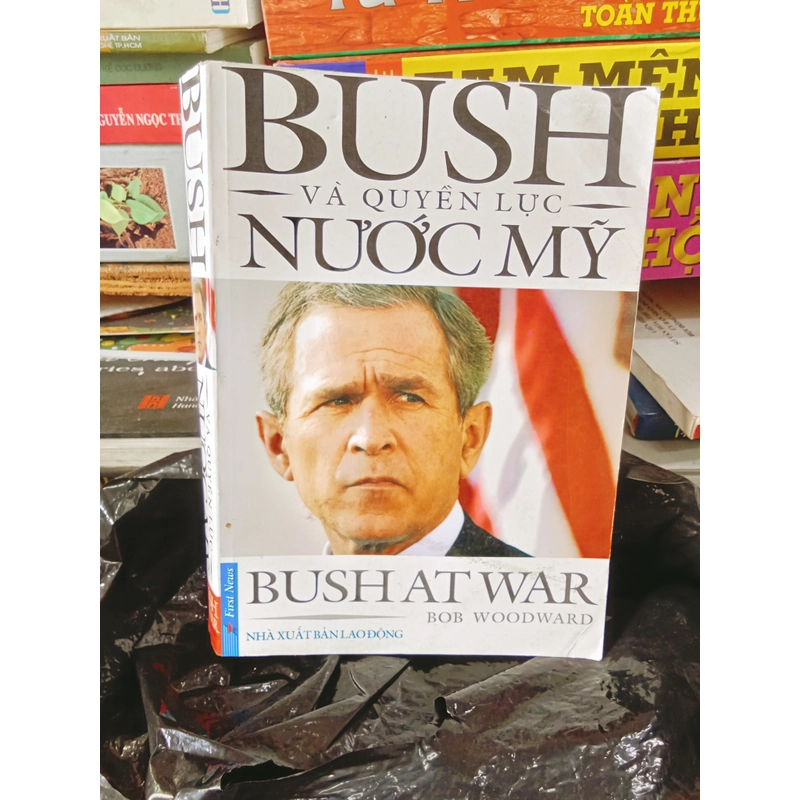 Bush Và Quyền Lực Nước Mỹ 455900