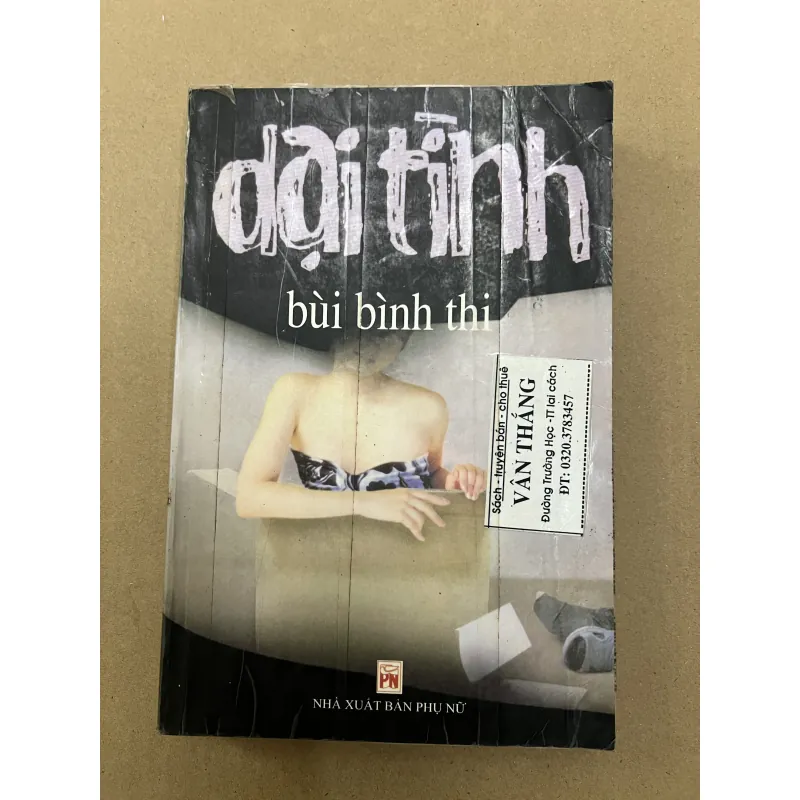 Dại Tình Bùi Bình Thi 1047050