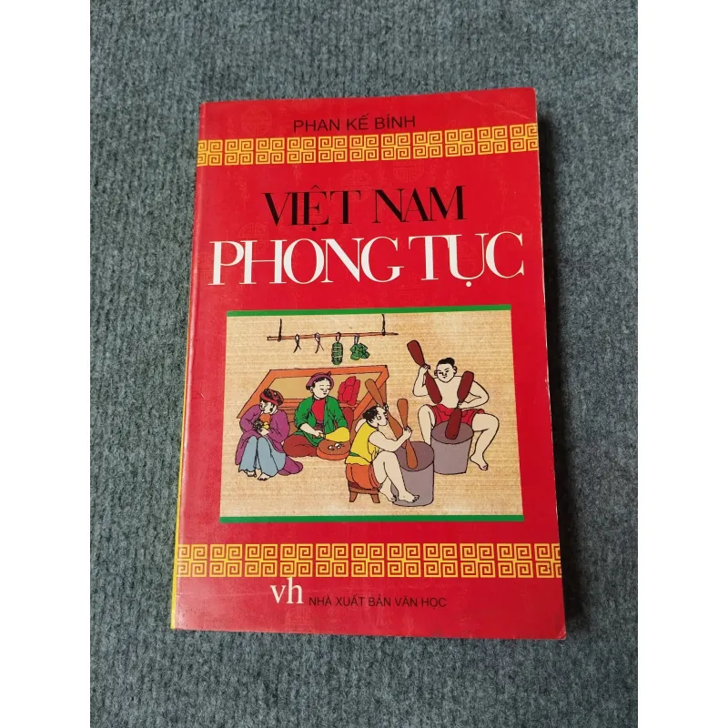 VIỆT NAM PHONG TỤC - PHAN KẾ BÍNH 729253