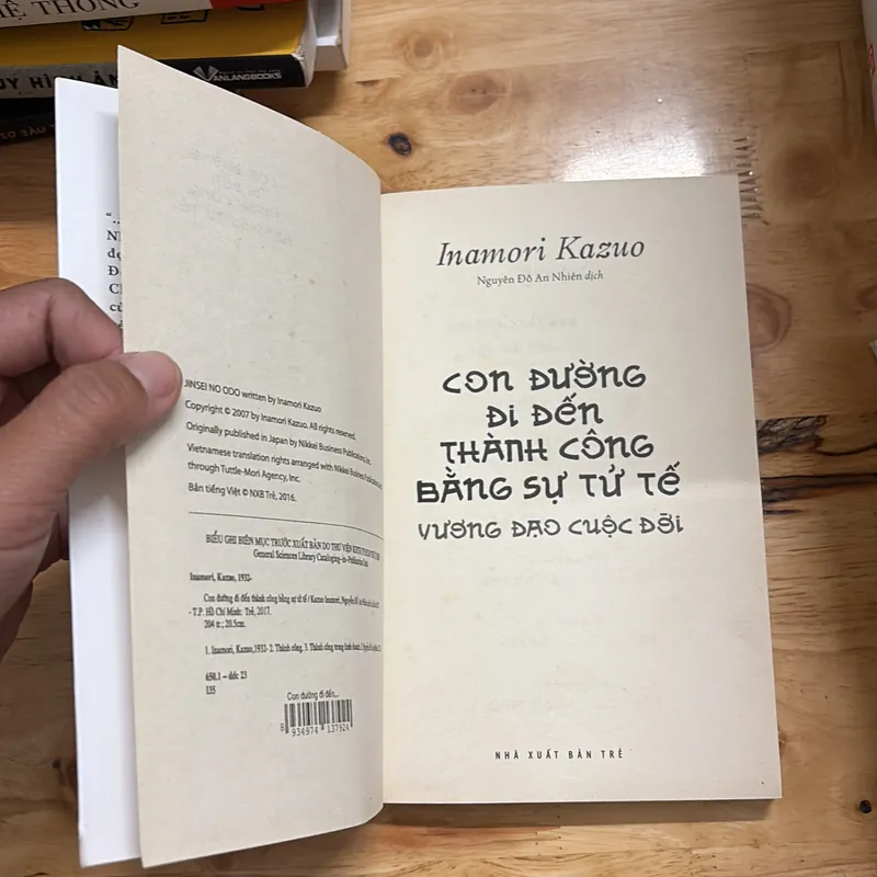 II Con Đường Đi Đến Thành Công Bằng Sự Tử Tế _ Vương Đạo Cuộc Đời - Inamori Kazuo - 2018 698157