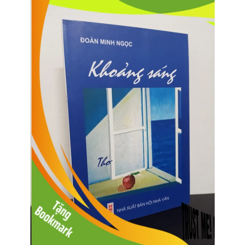 (TẶNG BOOKMARK) Khoảng Sáng (Thơ) (2011) - Đoàn Minh Ngọc Mới 90% RBK.ASB2301 946050