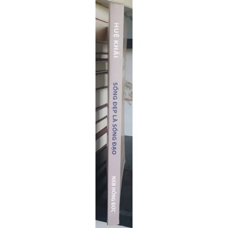 Sống Đẹp Là Sống Đạo - Huệ Khải 746582