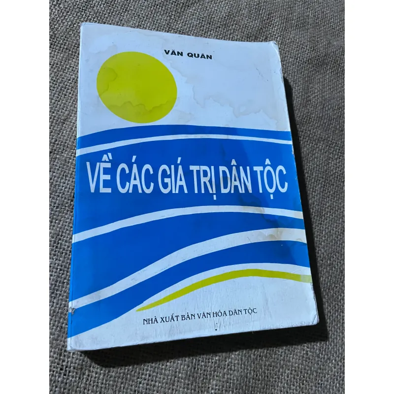 VĂN QUÂN - VỀ CÁC GIÁ TRỊ DÂN TỘC 573671