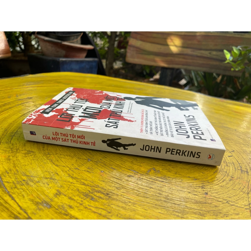 LỜI THÚ TỘI CỦA MỘT SÁT THỦ KINH TẾ- JOHN PERKINS 537235