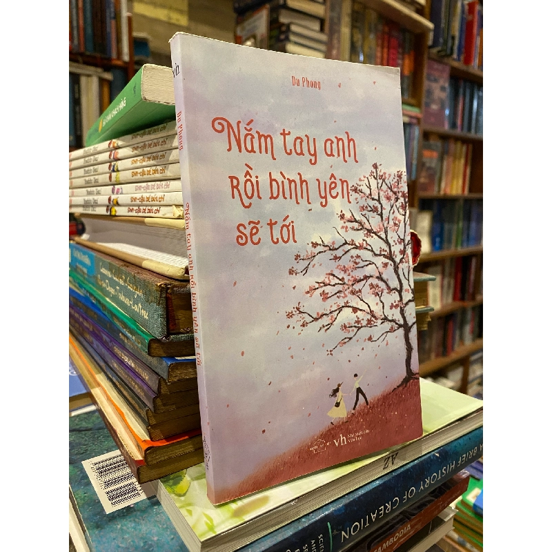 Nắm Tay Anh Rồi Bình Yên Sẽ Tới - Du Phong 179932