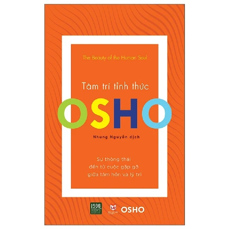 OSHO - Tâm Trí Tỉnh Thức 192477