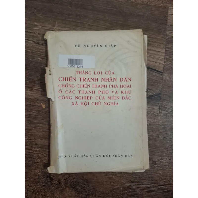 THẮNG LỢI CỦA CHIẾN TRANH NHÂN DÂN CHỐNG CHIẾN TRANH PHÁ HOẠI - VÕ NGUYÊN GIÁP 726293