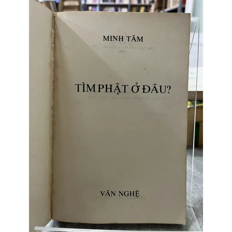 TÌM PHẬT Ở ĐÂU - MINH TÂM 738112