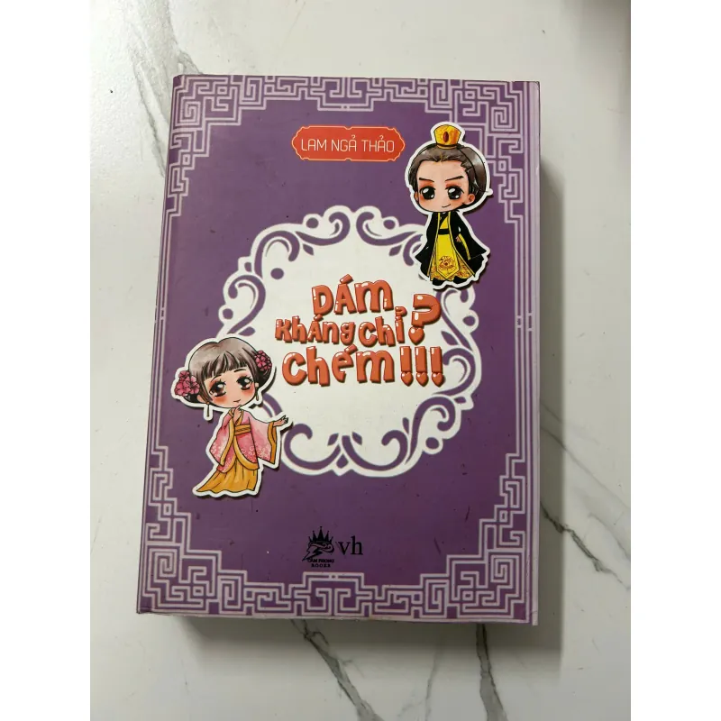 Dám kháng chỉ? Chém!!! - Lam Ngả Thảo 798233