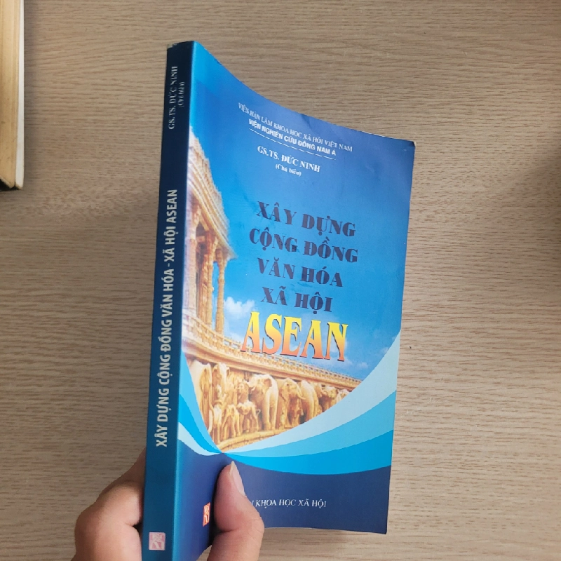 Xây dựng cộng đồng văn hóa - xã hội ASEAN<br>GS. TS. Đức Ninh (Chủ biên) 539567