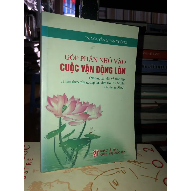 Góp phần nhỏ vào cuộc vận động lớn - TS. Nguyễn Xuân Thông  758840