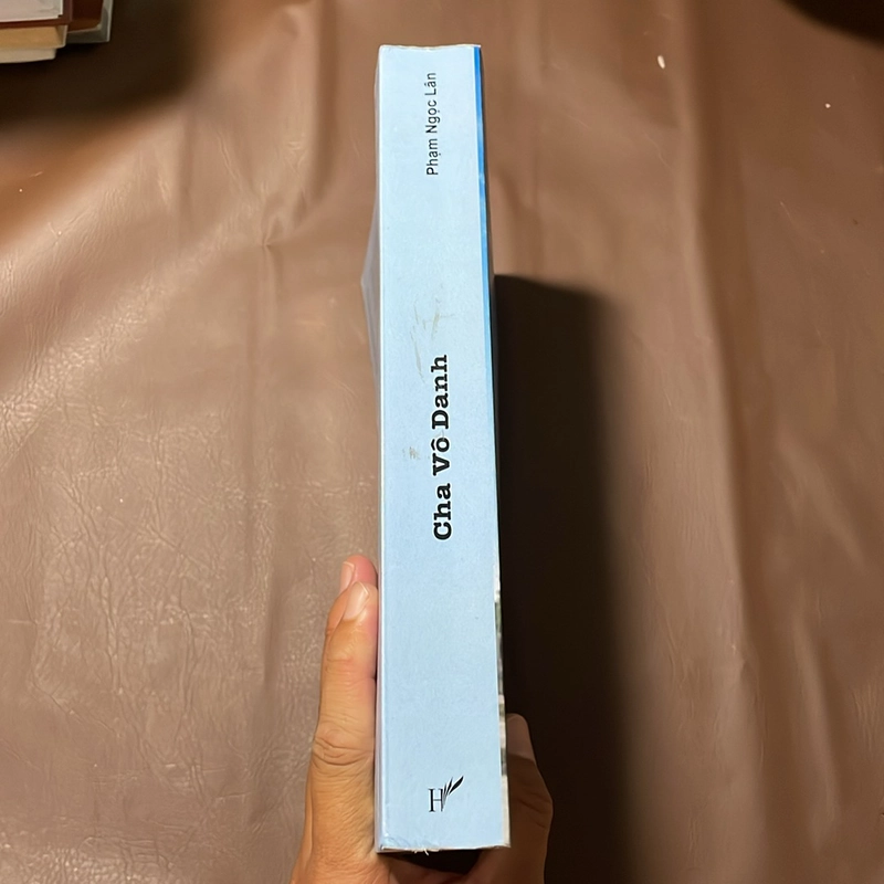 II Sách Ngoại: Cha Vô Danh _ De père inonnu - Phạm Ngọc Lân - 2016 523306