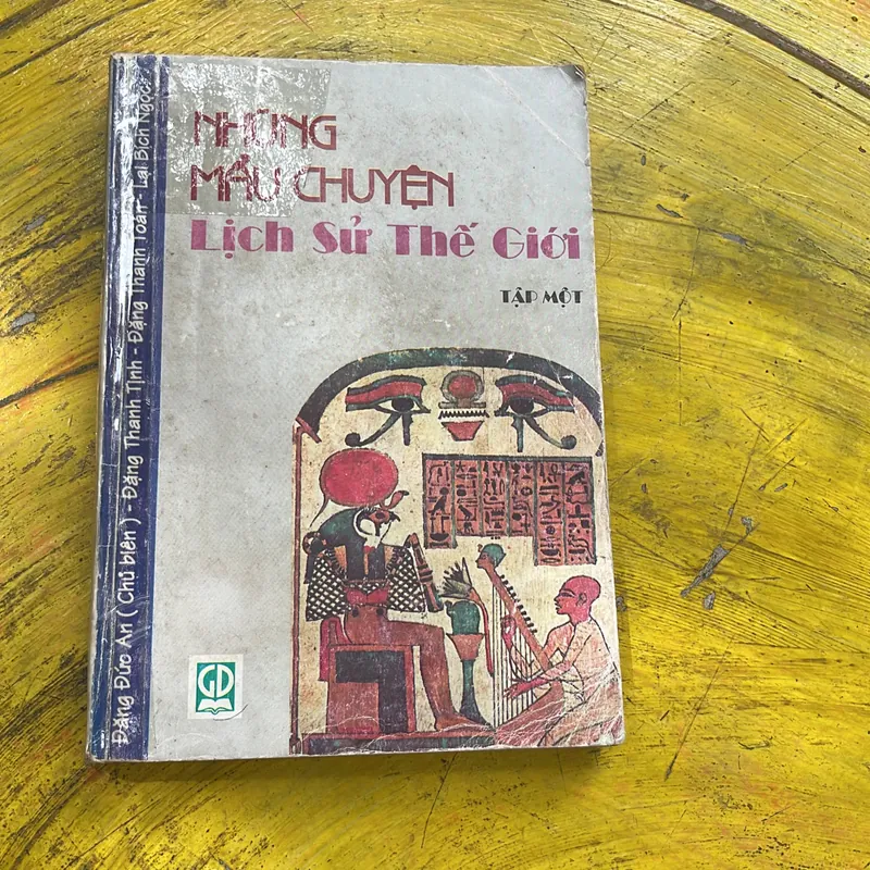 NHỮNG MẪU CHUYỆN LỊCH SỬ THẾ GIỚI ( 2 tập) - ĐẶNG ĐỨC AN CHỦ BIÊN 571115