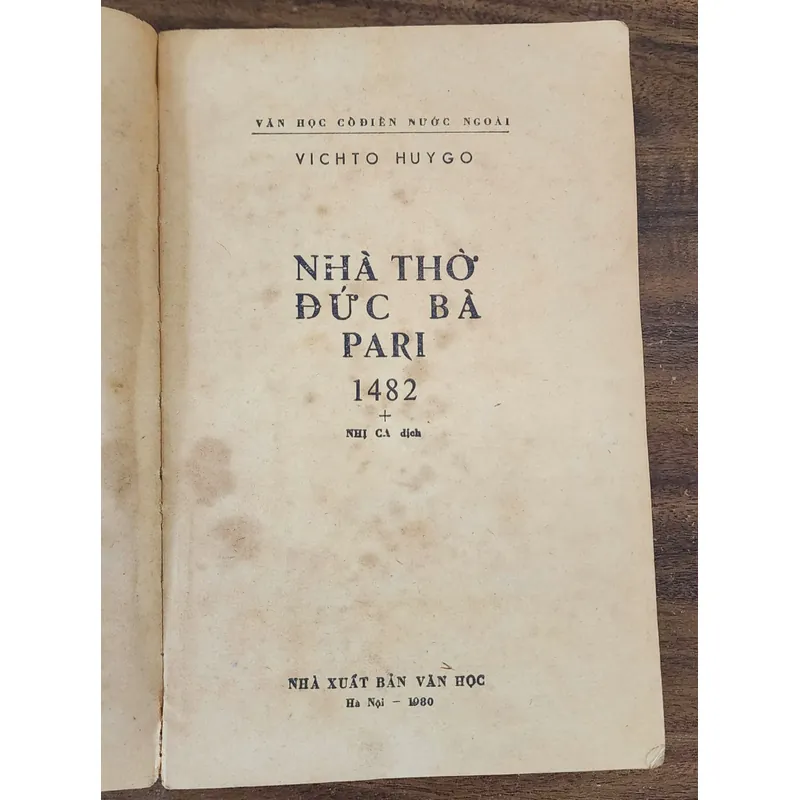 Tác phẩm VH kinh điển Pháp của Victor Hugo: NHÀ THỜ ĐỨC BÀ PARIS 731997