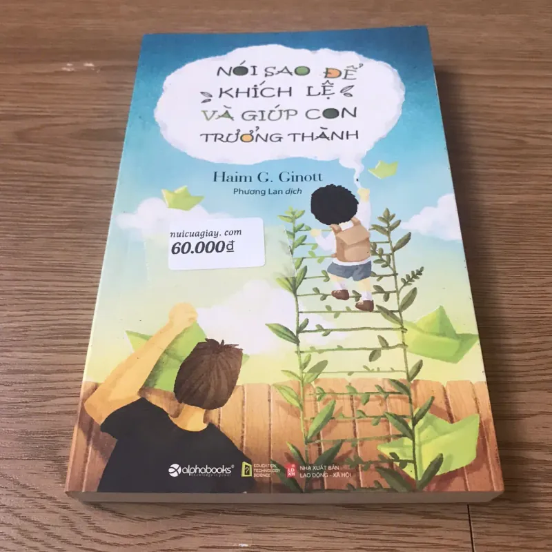 Nói sao để khích lệ và giúp con trưởng thành - Haim G Ginott 925977