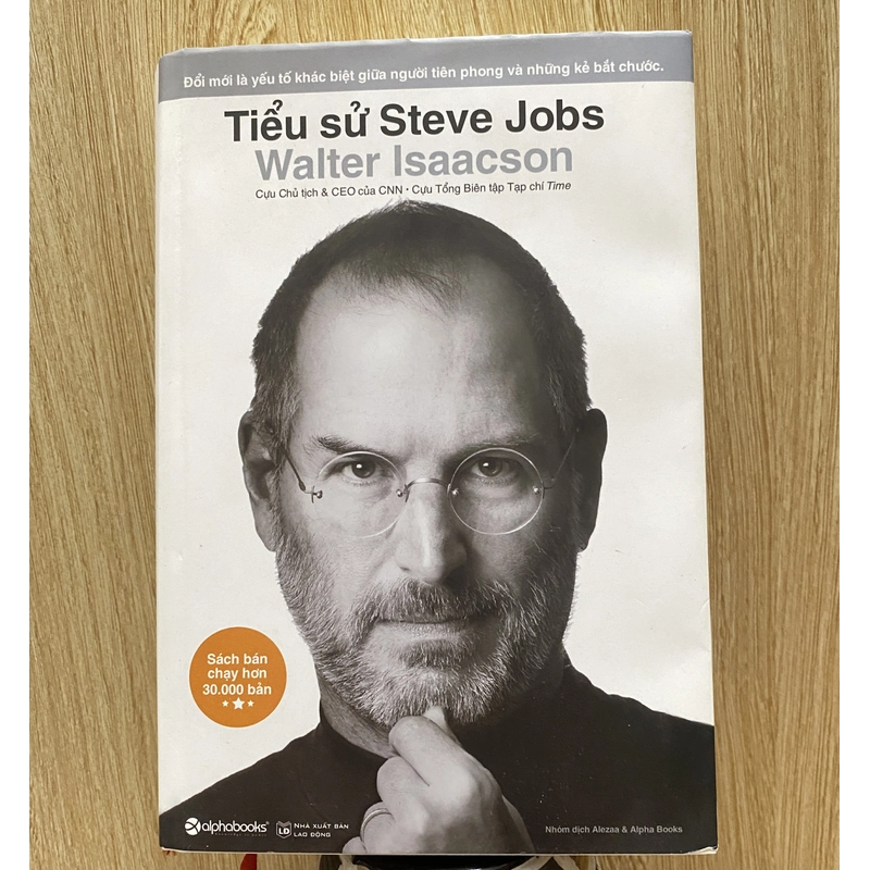 TIỂU SỬ STEVE JOBS * BÌA CỨNG*TÁC GIẢ: WALTER ISSACSON *TẶNG QUÀ 0Đ *FREESHIP THÁNG 5+6 316921