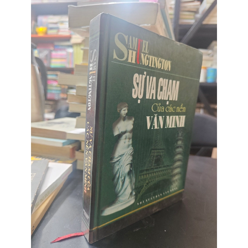 Sự va chạm của các nền văn minh - Samuel P. Hungtington 124907