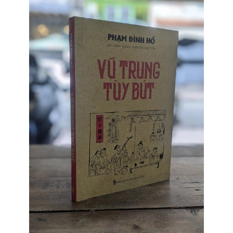 VŨ TRUNG TUỲ BÚT - PHẠM ĐÌNH HỔ 273390