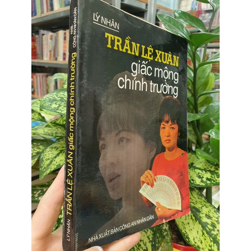 TRẦN LỆ XUÂN GIẤC MỘNG CHÍNH TRƯỜNG - LÝ NHÂN 472423