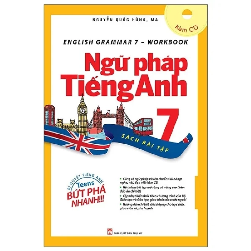 English Grammar - Ngữ Pháp Tiếng Anh 7 (Sách Bài Tập) - Nguyễn Quốc Hùng, MA (Mới 100%) Sách tham khảo cấp II, NXB Phụ Nữ - SÁCH ĐẠI HỌC 485243