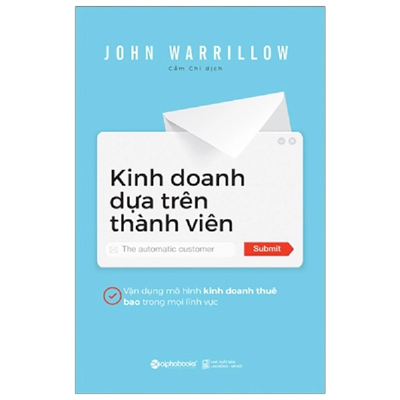 Kinh Doanh Dựa Trên Thành Viên - John Warrillow 294659