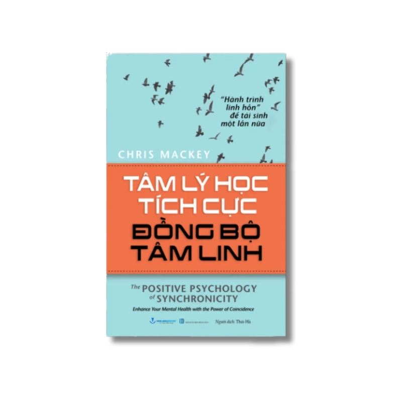 Tâm lý học tích cực đồng bộ tâm linh - Chris Mackey Vanvosach 724226
