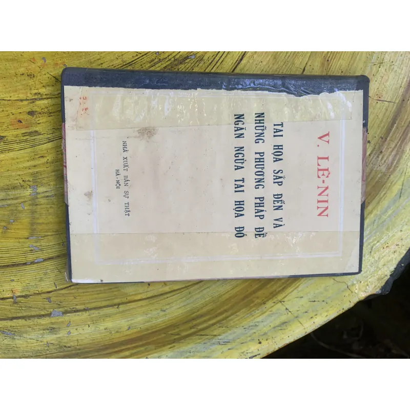 TẠI HOẠ SẮP ĐẾN VÀ NHỮNG PHƯƠNG PHÁP NGĂN NGỪA TAI HOẠ ĐÓ-V. LÊNIN- bản bao cấp bìa cứng 746714