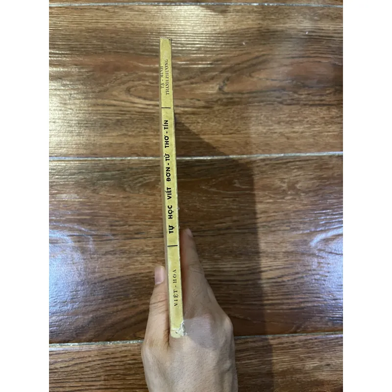 Tự học viết: Đơn từ thư tín - Tạ Minh,Thanh Phương (o5) 974710