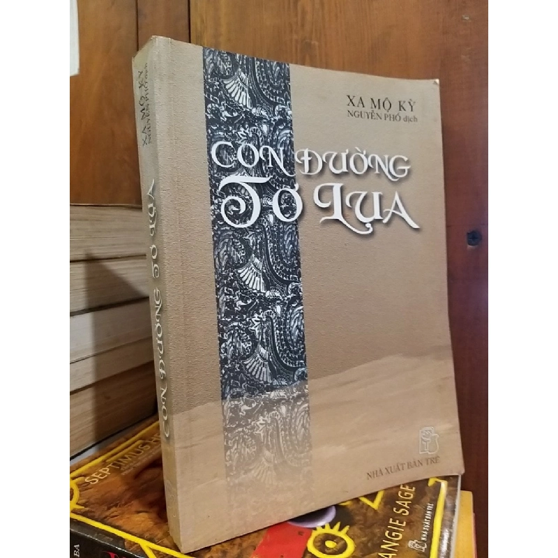 Con đường tơ lụa - Xa Mộ Kỳ 797738