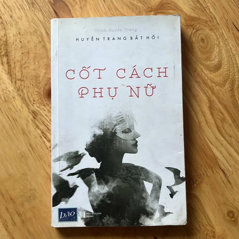 Cốt cách phụ nữ - Huyền Trang Bất Hối 595832