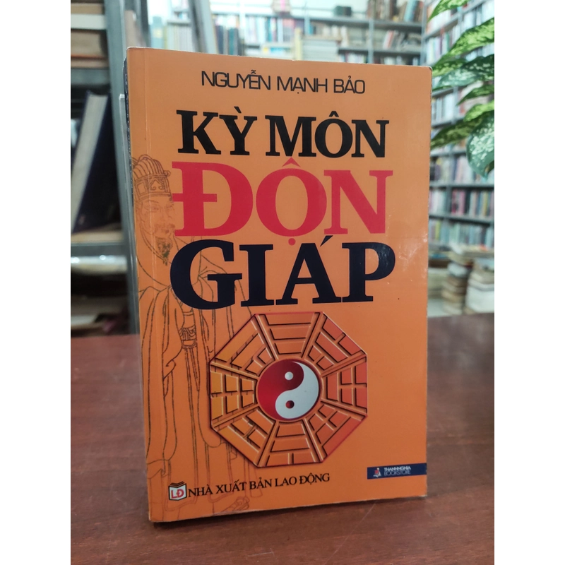 KỲ MÔN ĐỘN GIÁP - NGUYỄN MẠNH BẢO 329927