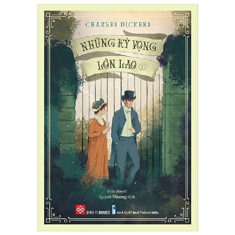 Những Kỳ Vọng Lớn Lao - Tập 2 - Charles Dickens 284088