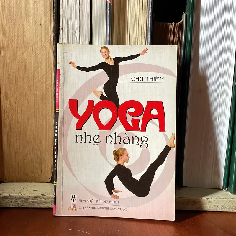 II Thể Dục: Yoga Nhẹ Nhàng - Chu Thiền - Gia Khanh (Dịch) - 2006 575133