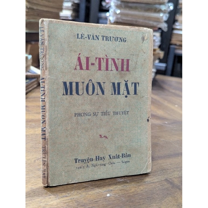 Ái tình muôn mặt - Lê Văn Trương 1003586
