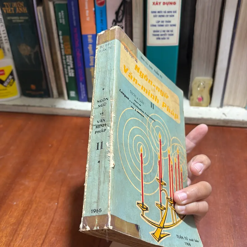 II Sách Xưa: Bài Học Về Ngôn Ngữ Và Văn Minh Pháp - Ban Tu Thư Tuấn Tú - 1966 925924