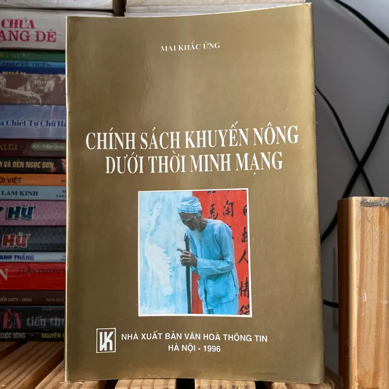 CHÍNH SÁCH KHUYẾN NÔNG DƯỚI THỜI MINH MẠNH (XB 1996) 791115