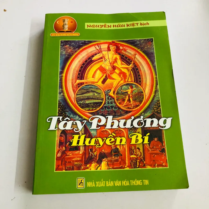 TÂY PHƯƠNG HUYỀN BÍ  Dịch giả: Nguyễn Hữu Kiệt 564692