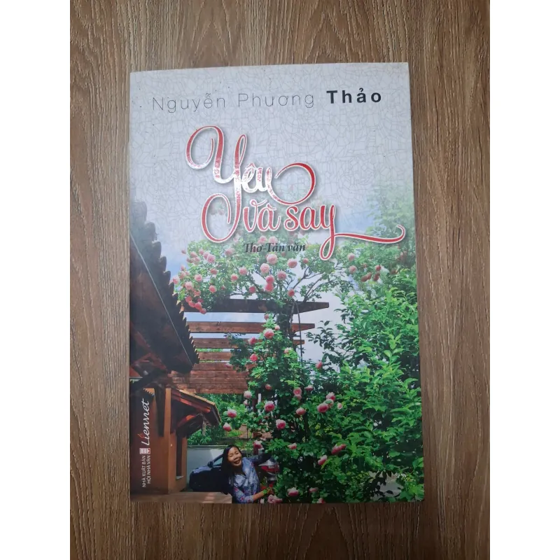 Yêu và say - Nguyễn Phương Thảo - Thơ & Tản văn 780037