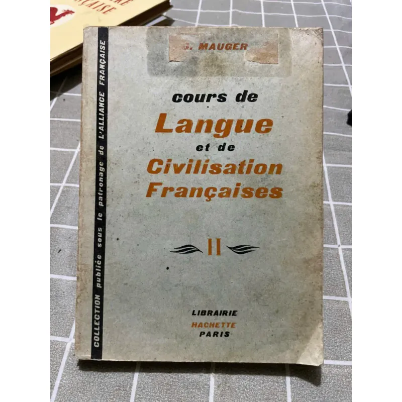 SÁCH TIẾNG PHÁP  Cours de Langue et de Civilisation Françaises 2 556977