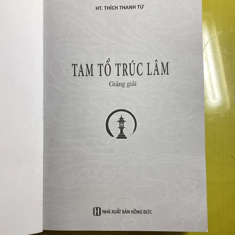 Tam Tổ Trúc Lâm - HT Thích Thanh Từ Giảng giải 608457