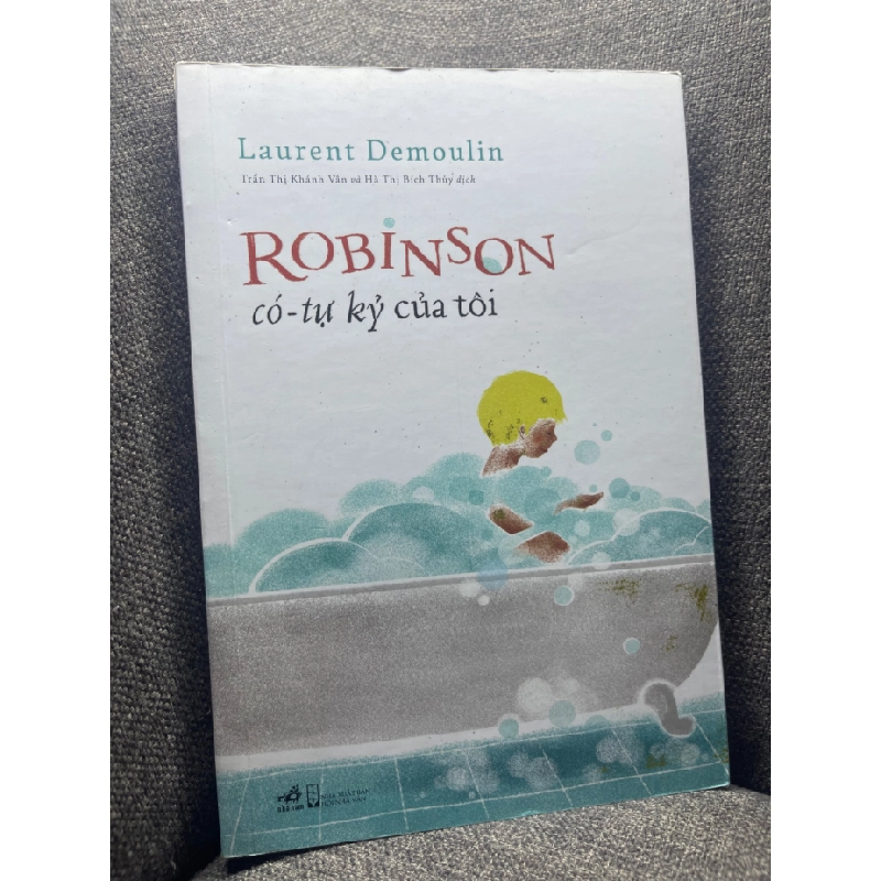 Robinson có tự kỷ của tôi Laurent Demoulin 2021 mới 90% HPB1704 351413